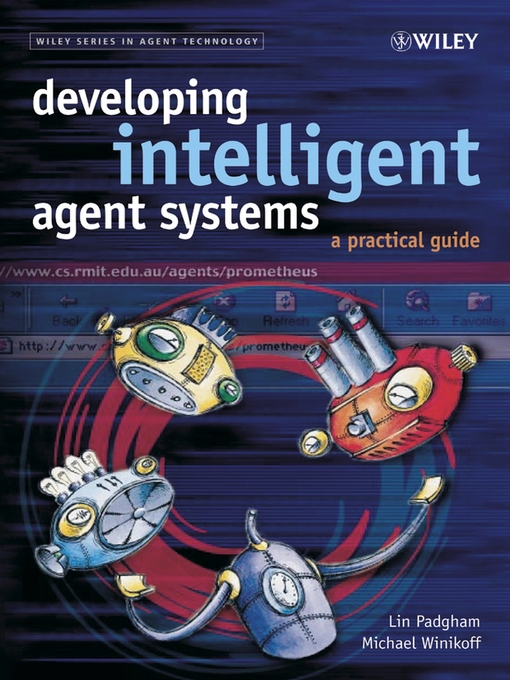 Title details for Developing Intelligent Agent Systems by Lin Padgham - Available